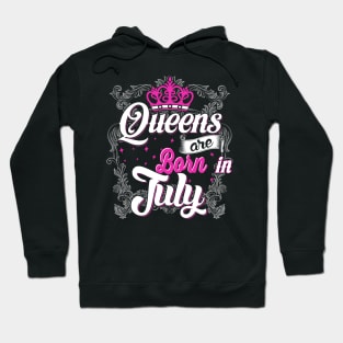 Queens are born in July Hoodie